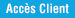 Acc&egrave;s Client